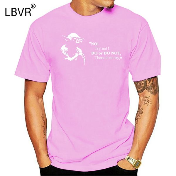 

yoda no try not do or do not there is no try youth ladies fitted. s-2xl
