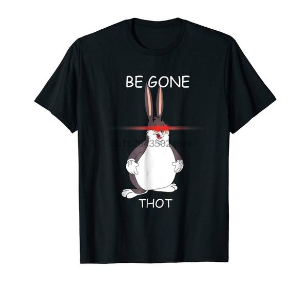 

be gone thot большой chungus смешные черная футболка s-3xl