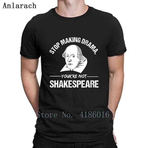 

you are not shakespeare t shirt novelty interesting o neck create fashion formal short sleeve summer style shirt