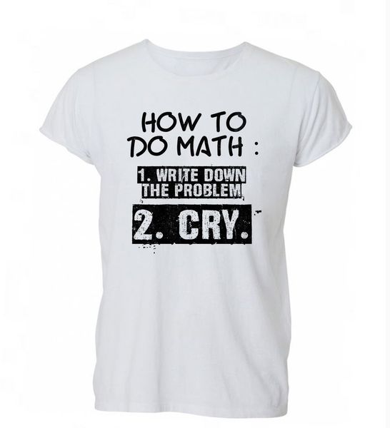 

2019 летняя мода hot sale men t shirt как сделать математику write проблема тогда cry тенниска тенниска женщин людей подарка