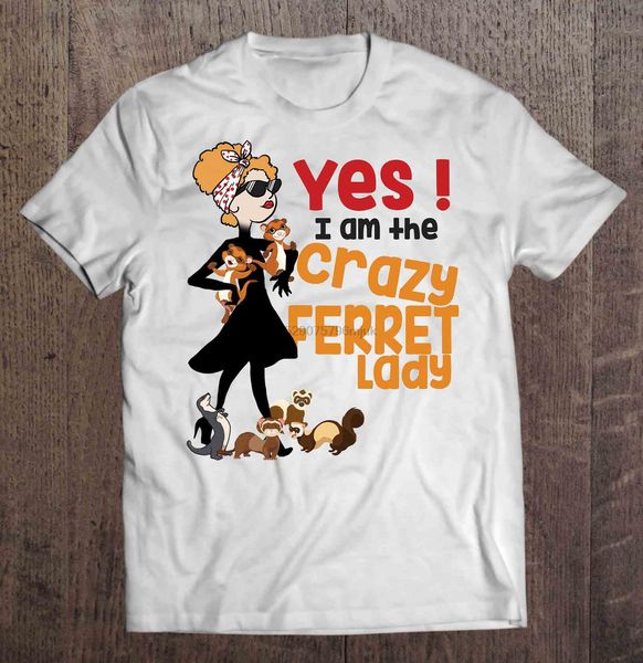 

men t shirt yes i am the crazy ferret lady women t-shirt