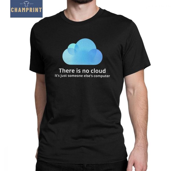 

men's there is no cloud t-shirt programming programmer geek code coder funny crew neck tees short sleeve clothes cotton t shirt