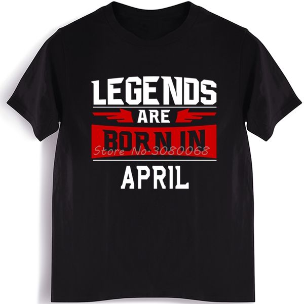 

summer fashion men cotton t-shirt new legends are born in april print t shirt hip hop shirt cool tees birthday gift