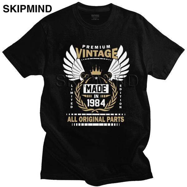 

premium vintage made in 1984 all original parts men t shirt pure cotton limited edition tees short-sleeve urban tshirt gift