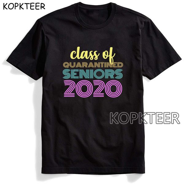 

class of 2020 quarantenior men t shirt senior 2020 graphic print cool tee harajuku men tshirt casual style plus-size cool top