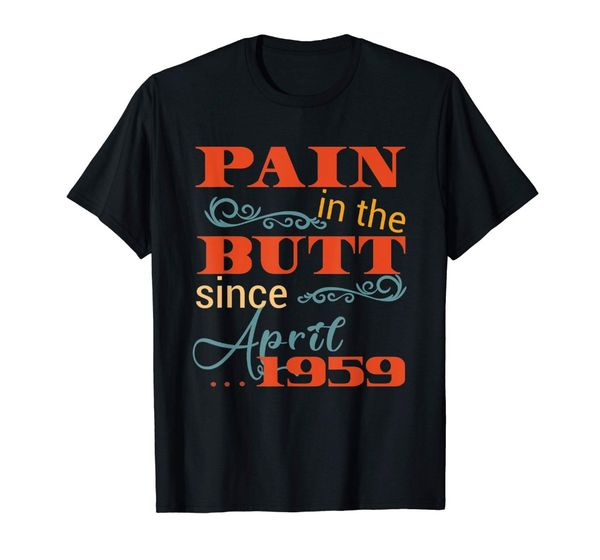 

60th bday party t shirt april 1959 60th birthday gag gift new 2020 fashion t-shirt summer style funny casual t shirts