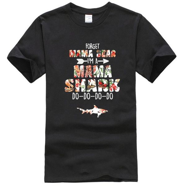 

forget mama bear m a mama shark do do do shirt