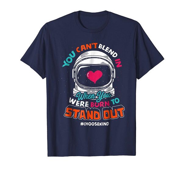 

fashion men t shirt you can t blend in when you were born to stand out t shirt