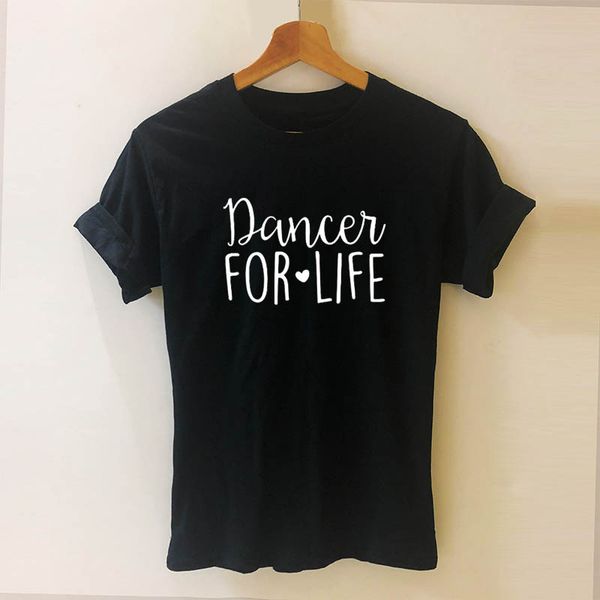 

dancer for life letters t shirt funny teeshirt women clothing short sleeve tees dropshipping