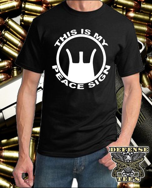 

2019 new short sleeve casual rifle scope t-shirt pro gun political shirt this is my peace sign summer casual mangood quality