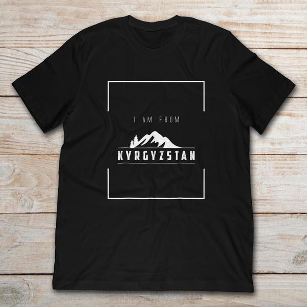 

i am from kyrgyzstan t-shirt