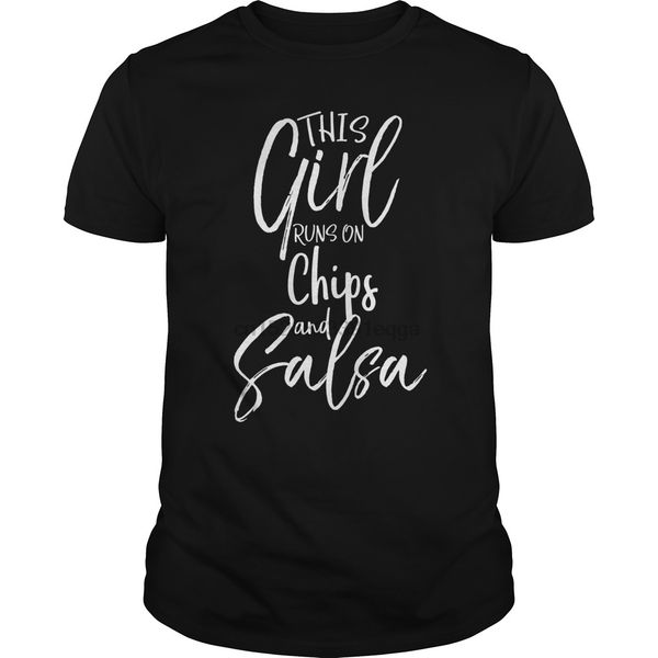 

men short sleeve tshirt this girl runs on chips and salsa shirt food funny t-shirt cool women t-shirt