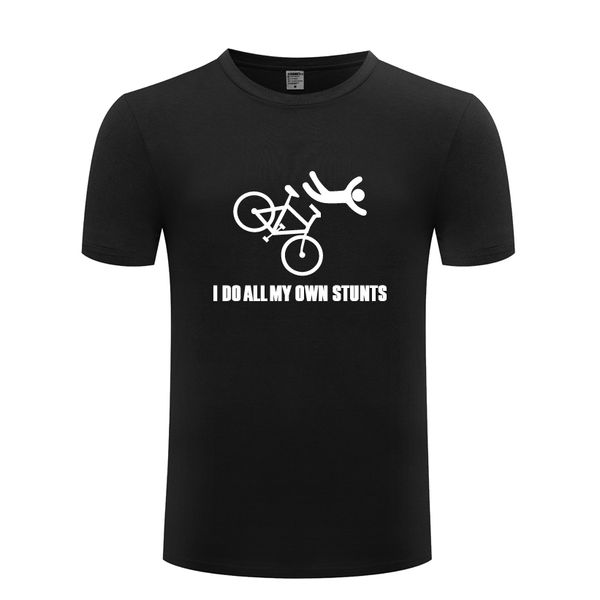 

i do all my own stunts - bicycle mens men t shirt tshirt 2018 new short sleeve o neck cotton casual t-shirt tee
