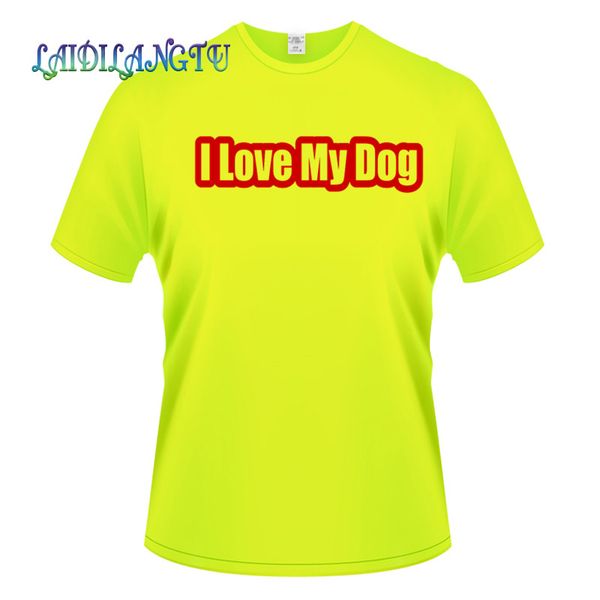 

funny i love my dog cotton o-neck short sleeve t shirts male tees