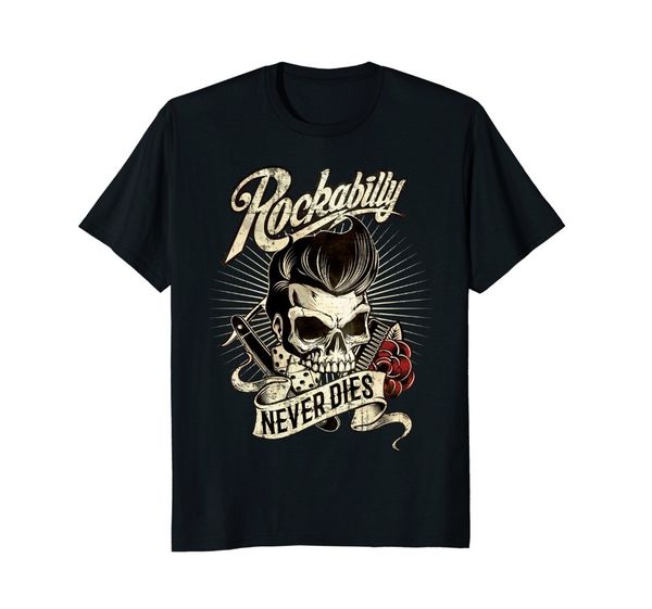 

2020 men's funny rockabilly never dies - skull hipster t-shirt for bikers t shirt