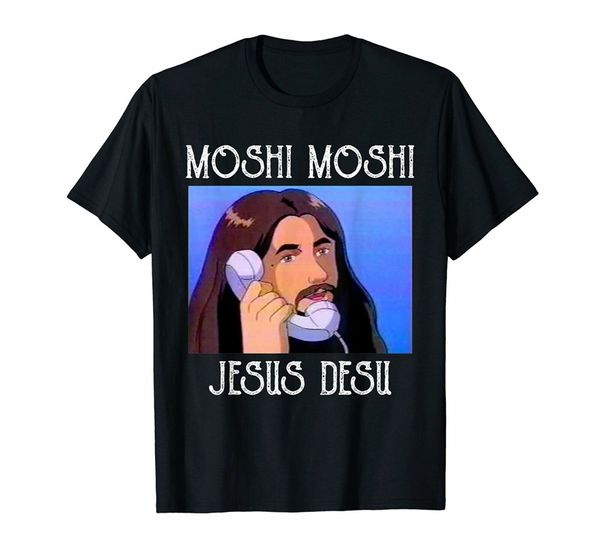 

moshi-moshi jesus desu funny meme janpanese black t-shirt s-3xl popular tee shirt