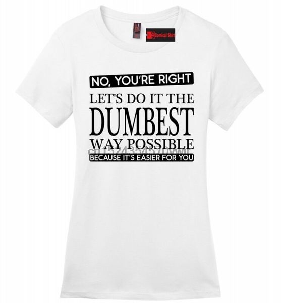 

you're right funny ladies t shirt college party girlfriend wife gift tee z4