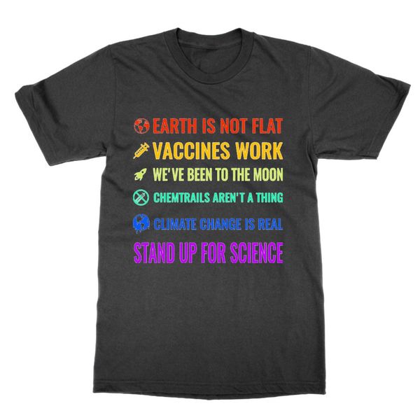 

summer style new t shirt men earth not flat vaccines work climate change is real stand up for science t-shirt funny casual tee