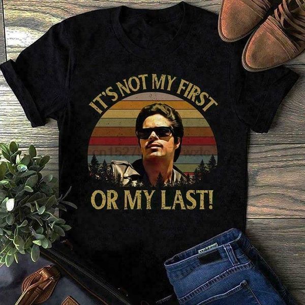 

la bamba bob it's not my first or my last men's black t shirt cotton s-5xl