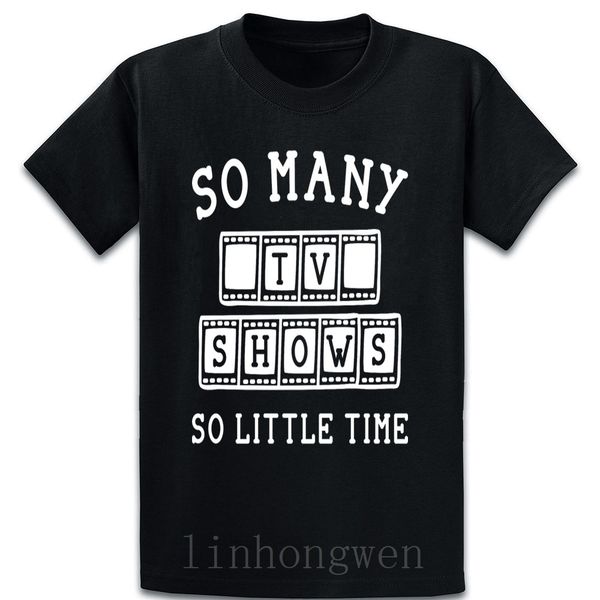 

so many tv shows t shirt designing comical sunlight trend summer style standard short sleeve plus size 5xl shirt