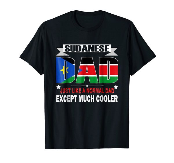 

new 2019 hip hop men and men brand clothing fashion tees sudanese dad is much cooler father's day t-shirt flag t shirt making
