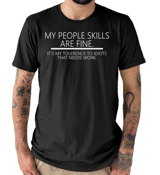 

my people skills are fine mens black t-shirt comedy funny slogan t-shirts 100% cotton t shirt men women tee