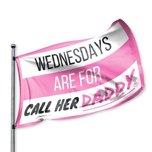 3x5ft Wednesdays Are For Call Her Daddy Flag, Tessuto 100% poliestere, Decorativo per tutti i paesi, Spedizione gratuita