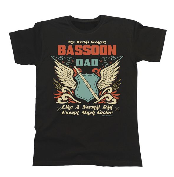 

2019 new men's t shirt worlds greatest bassoon dad except much cooler music fathers day tee shirt