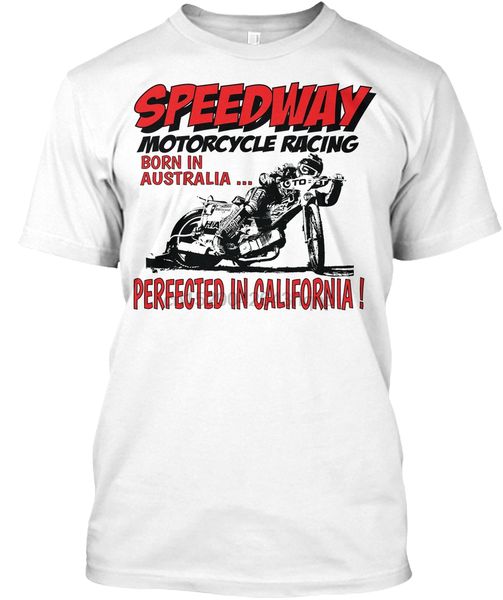

men t shirt speedway racing in california tshirts women t-shirt