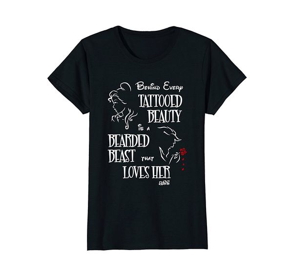 

2019 fashion behind every tottooed beauty is a bearded beast t-shirt tee shirt
