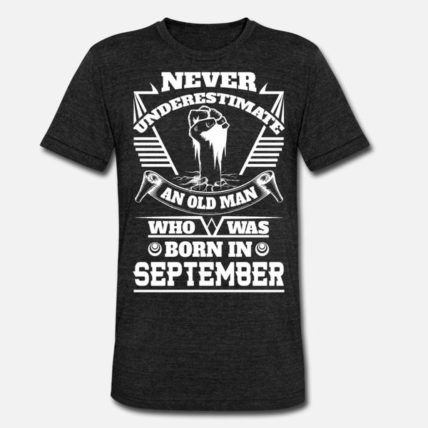 

never underestimate old man who was born september t shirt vintage sports tracksuit hoodie sweatshirt