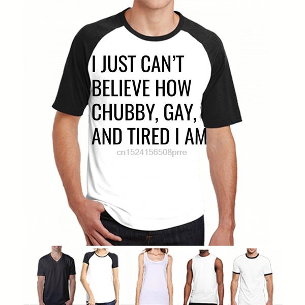 

printed men t shirt cotton tshirt o-neck short-sleeve new style chubby gay and tired funny women t-shirt sport hooded sweatshirt hoodie