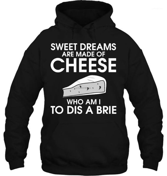 

men hoodie sweet dreams are made of cheese graphic women streetwear1, Black