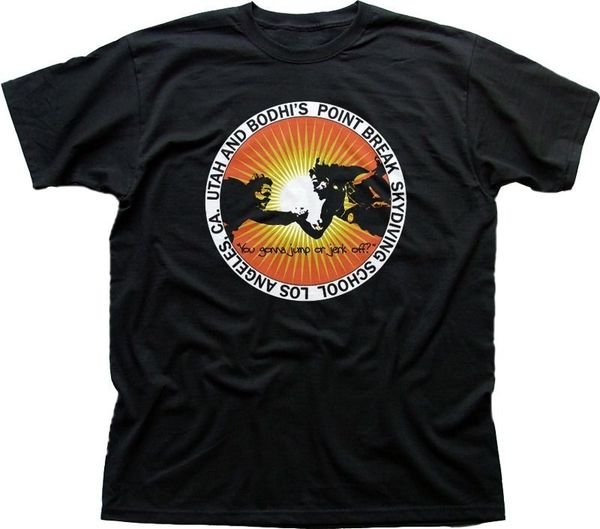 

point break skydiving school bodhi and utah black printed t shirt summer tee shirt summer tee shirt sport hooded sweatshirt hoodie