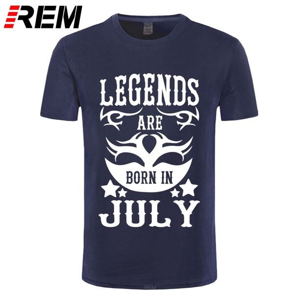 

rem legends родились в июле смешной день рождения dad подарков мужская мода футболка прохладный tops o-образным вырезом с коротким рукавом т