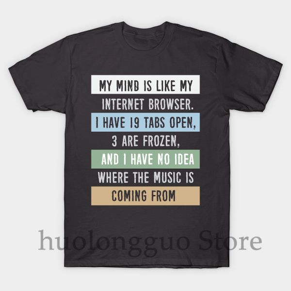 

funny printed men t shirt o-neck tshirts my mind is like a internet browser.... women cotton t-shirt sport hooded sweatshirt hoodie