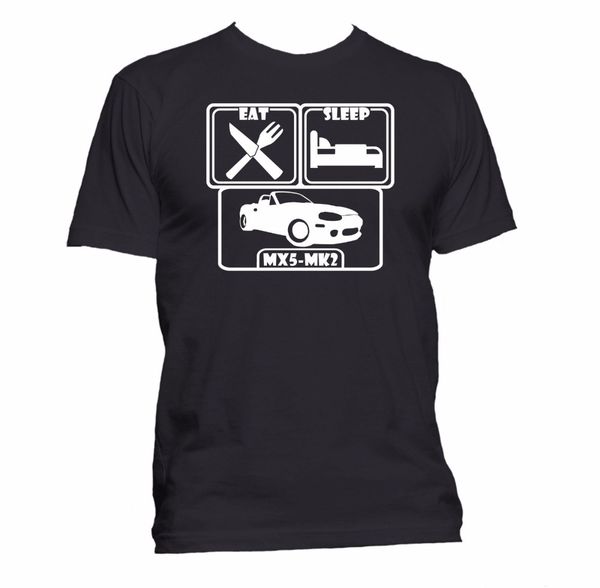 

sport fashion new summer casual streetwear t shirt eat. sleep. mx-5 mk2 premium funny t-shirt