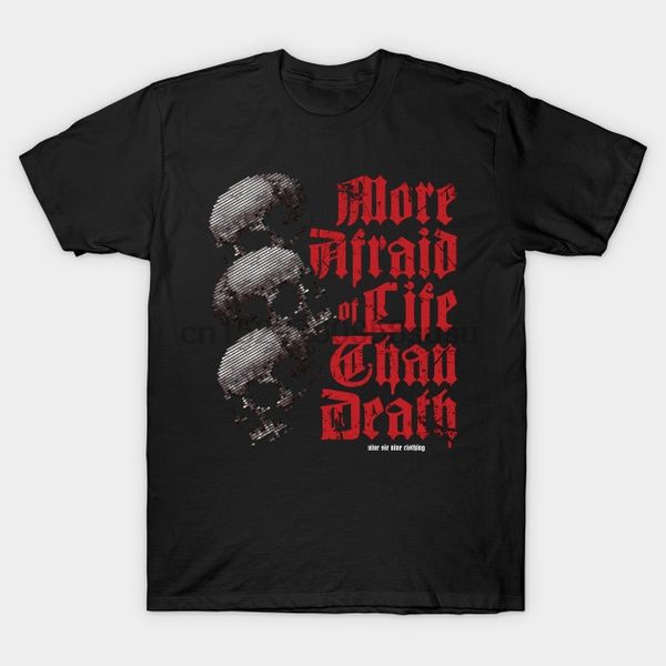 

men tshirt short sleeve more afraid of life....skulls heavy metal t shirt one neck women t-shirt sport hooded sweatshirt hoodie