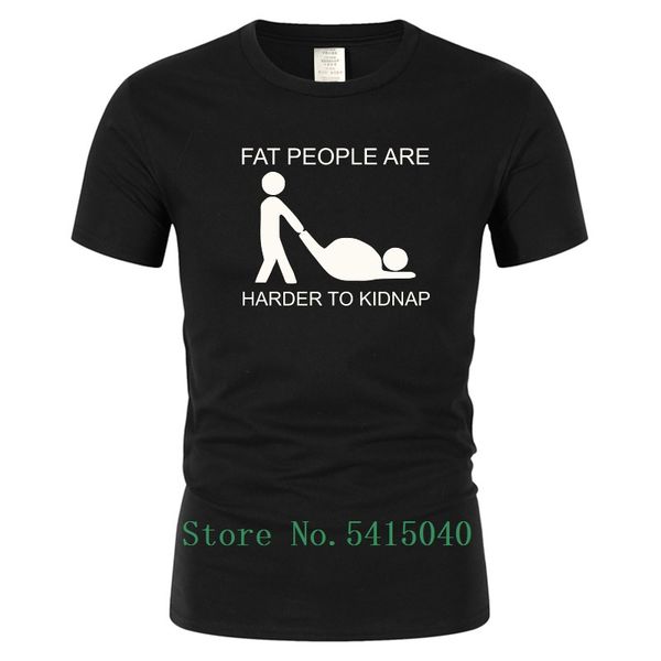 

fat people are harder to kidnap joke design new fitness style comfortable fashion eu size sport hooded sweatshirt hoodie t shirt