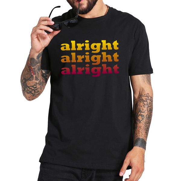 

dazed and confused comedy film alright alright alright letter print crew neck breathable tee sport hooded sweatshirt hoodie men t shirt