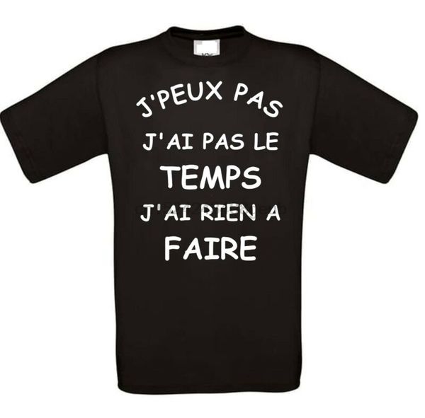 

tee shirt юмор j'peux pas j'ai pas le temps j'ai rien faire спорт толстовка с капюшоном толстовка