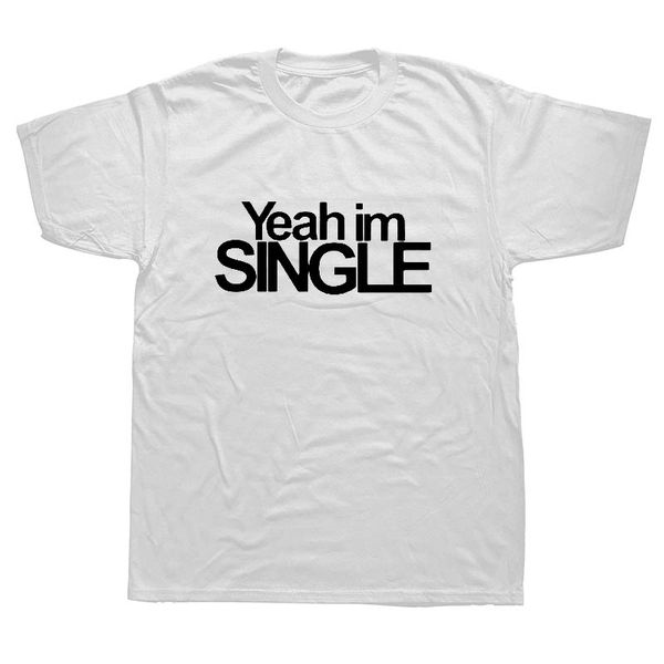 

sport i am single gift t shirt novelty funny t shirt mens brand clothing summer casual short sleeve t-shirt