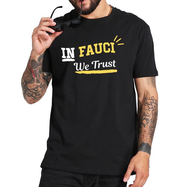 

in dr. fauci we trust t shirt eu size homme black basic camisetas crewneck simple tee sport hooded sweatshirt hoodie