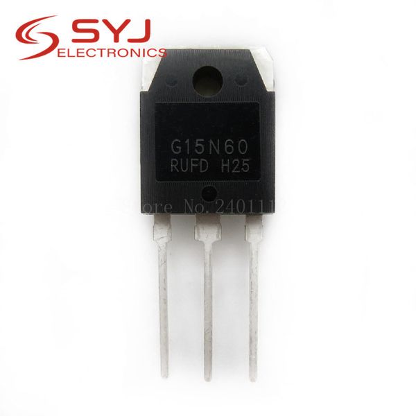 

1pcs / lot g15n60rufd g15n60ruf g15n60 zu-247 in stock
