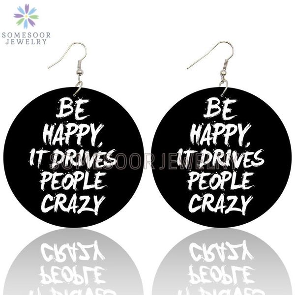 

dangle & chandelier somesoor happy drives people crazy sayings art wooden drop earrings both sides print inspired words black loops for wome, Silver