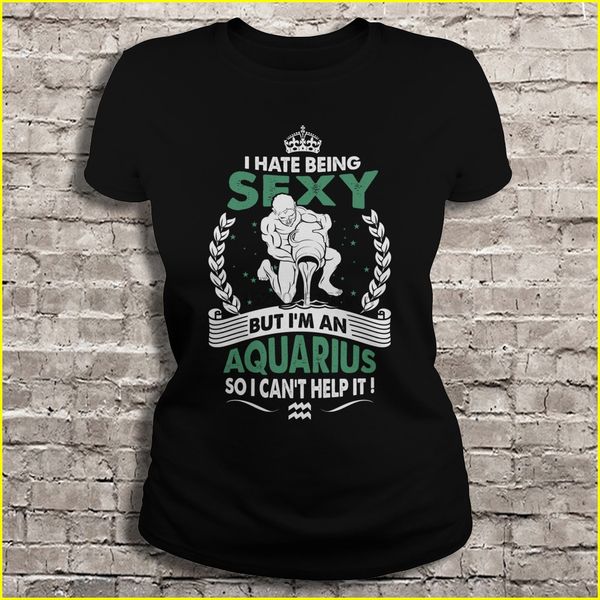 

men t shirt i hate being but i m an aquarius so i can t help it women t-shirt sport hooded sweatshirt hoodie