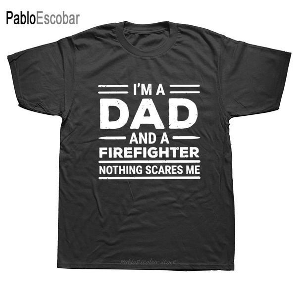 

i'm a dad and a firefighter fireman father men's funny short sleeve crew neck plus size hoodie designers t shirts sweatshirt
