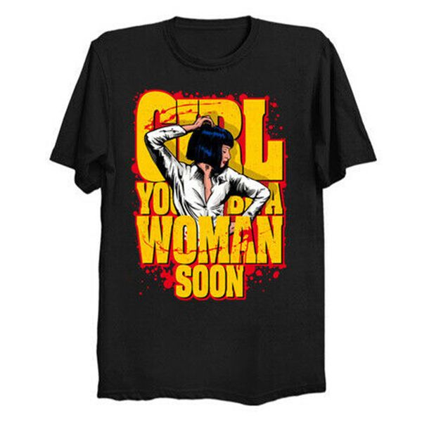 

you'll be a woman soon pulp girl wallace pulp fiction funny black t-shirt men women tee shirt sport hooded sweatshirt hoodie