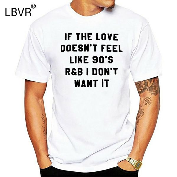 

if the love doesnt feel like 90s r b i dont want it tshirts sport hooded sweatshirt hoodie