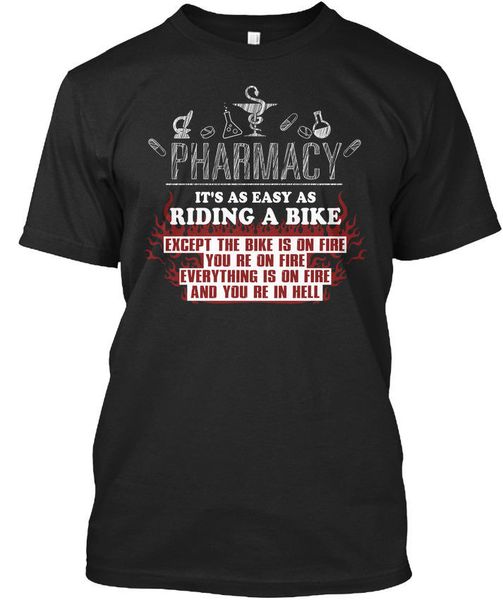 

funny t shirt pharmacy its an easy as riding a biker except standard t shirt s 5xl summer tee shirt sport hooded sweatshirt hoodie